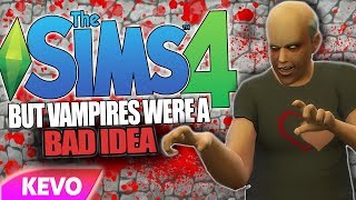 Sims 4 but vampires were a bad idea