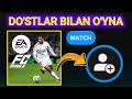 EA FC Mobile 25 da do'stlar bilan qanday o'ynash mumkin