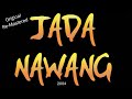 Garo Film : JADA  NAWANG (2004) - Original Video - With English Subtitle.