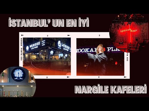 İSTANBUL’ UN EN İYİ NARGİLE KAFELERİ | BÖLÜM 2 ( Hookah Place , Mr. Wood Lounge)