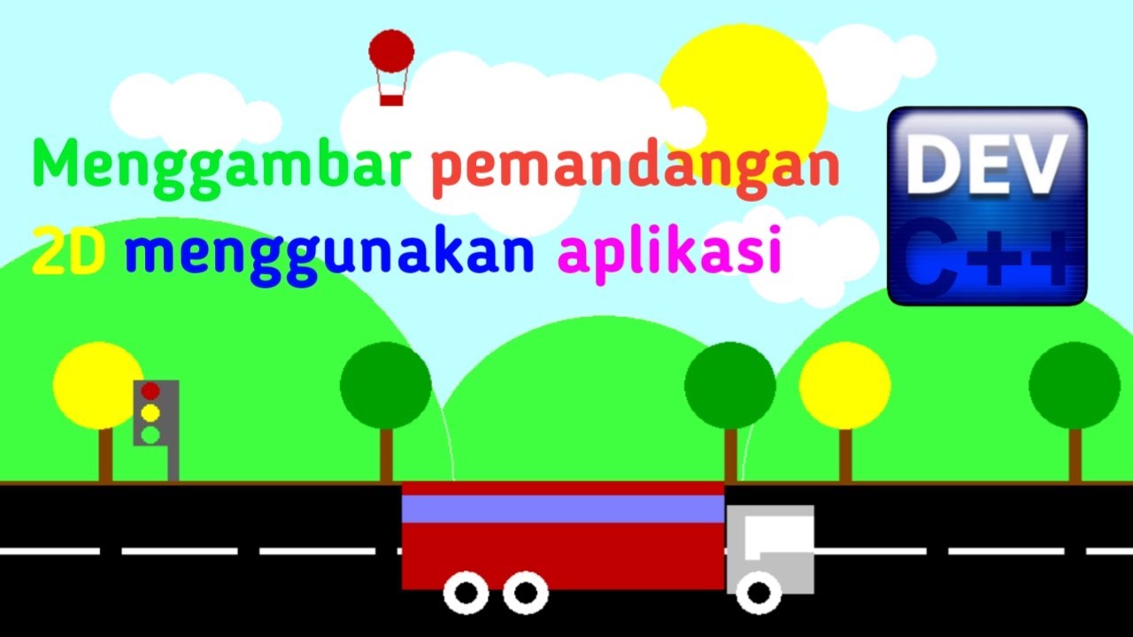 Tutorial Membuat Animasi Pemandangan Menggunakan Software DEV C++ - YouTube
