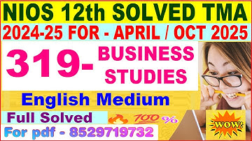 NIOS Business Studies 319 tma solved 2024-25 | Business Studies 319 assignment solved 2025 English