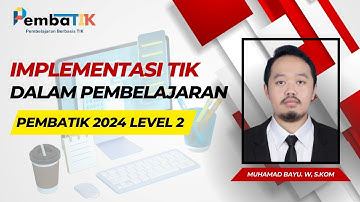 TUGAS AKHIR pembaTIK 2024 Level 2 IMPLEMENTASI TIK DALAM PEMBELAJARAN