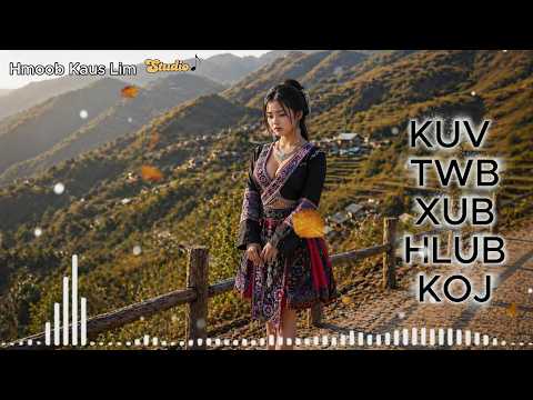Nkauj kho siab- Tu Siab - Hmoob Kaus Lim-2026