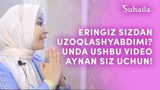 ERINGIZ SIZDAN UZOQLASHYABDIMI? UNDA USHBU VIDEO AYNAN SIZ UCHUN!