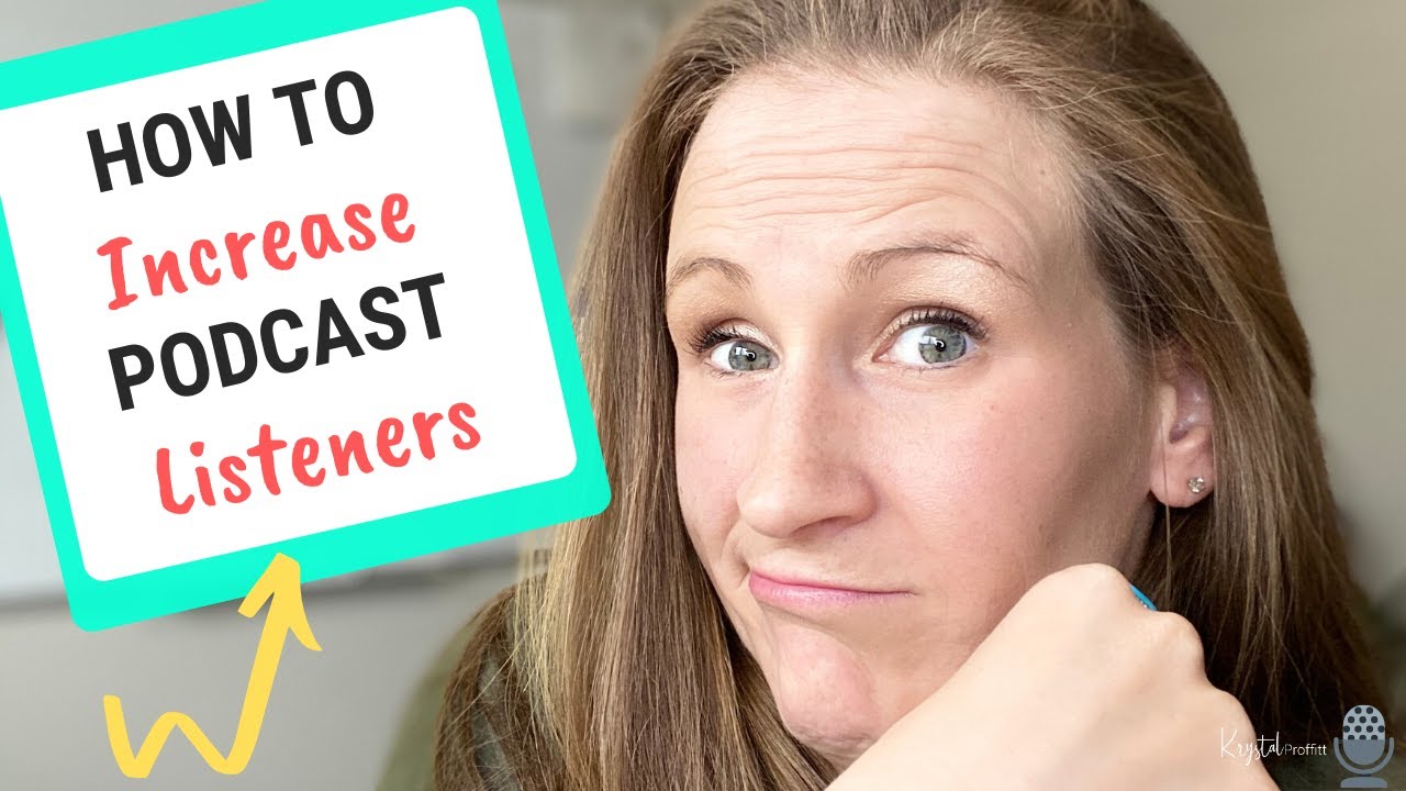 Podcast Listeners, How to Increase YOUR Listeners YouTube