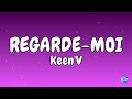 KEEN V Regarde Moi Paroles Lyrics mp3