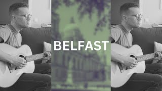 "Belfast" (Barnbrack) || Acoustic cover