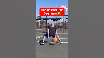 How To Behind The Back Dribble For Beginners ✅