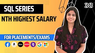 L38 : Nth Highest Salary in SQL | Complete SQL Course 2024 | Jobs | Placements