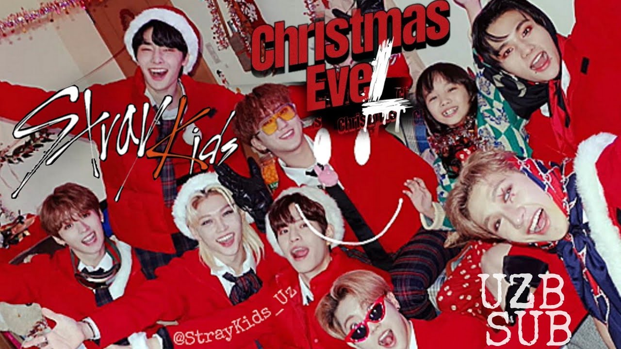 Stray Kids - Christmas EveL (Uzb Sub) - YouTube
