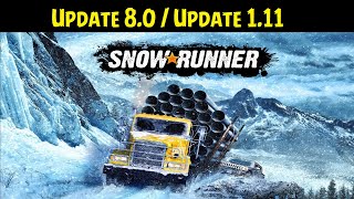 SnowRunner 💠 Update 8.0 / Update 1.11