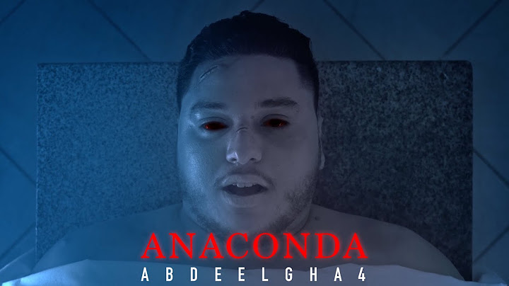 Abdeelgha4 - Anaconda (Official Music Video) Prod. Feykey