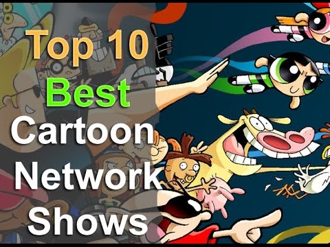 Top 10 Cartoon Network Shows