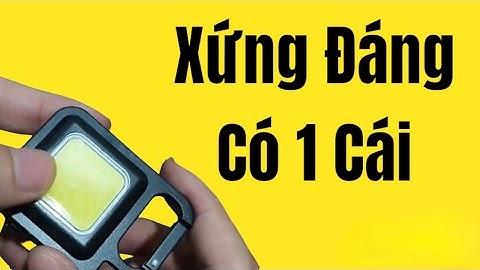 Đèn led móc khoá mini chỉ 20k, sáng chói loá 800 lumen - Anh Công Nghệ