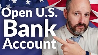 How To Open A US Bank Account For NonResidents (Updated 2024)