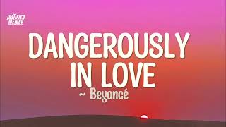 Beyoncé - Dangerously In Loves