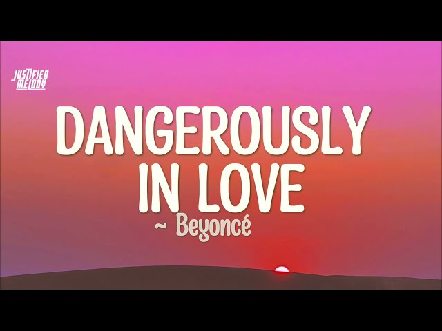 Beyoncé - Dangerously In Love (Lyrics) class=