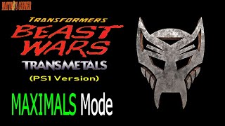 MAXIMALS Campaign || Transformers: Beast Wars Transmetals (PS1 Version)