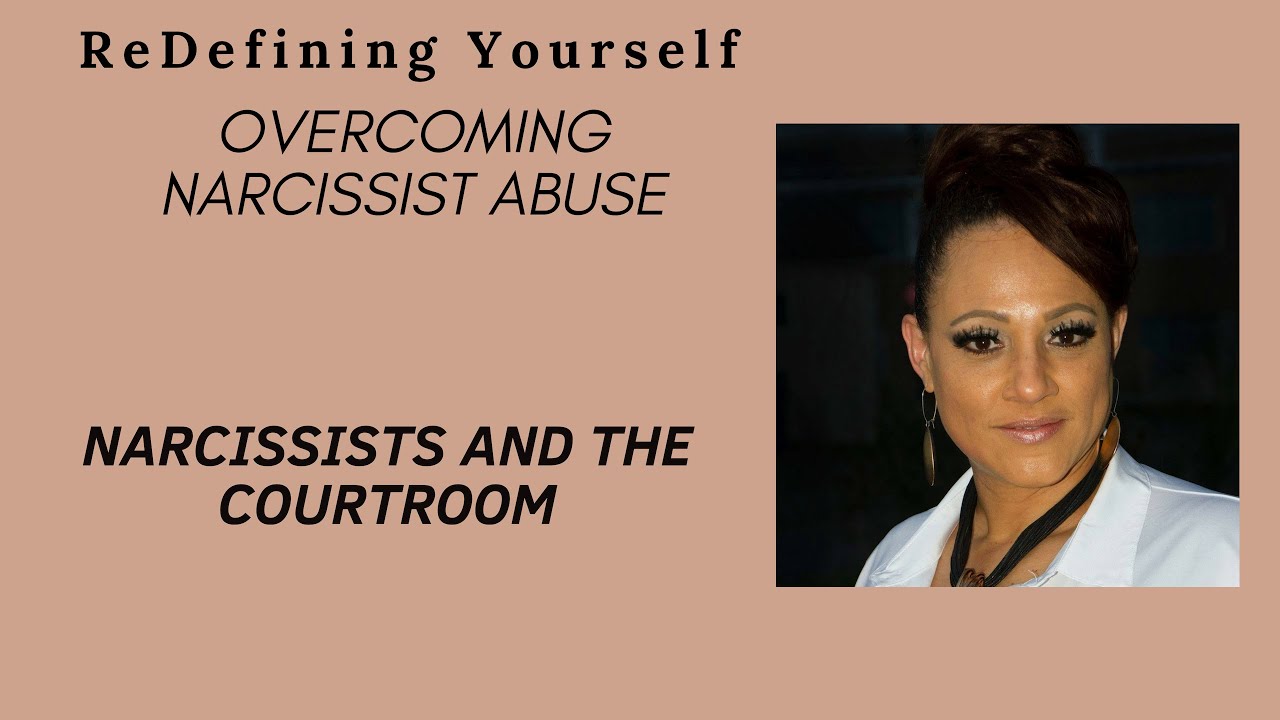 Narcissists and the court room
