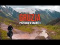 Gruzja - Przygody na kole, Georgia by bicycle - English subtitles