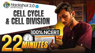 Cell Cycle &amp; Division ONE SHOT in 22 min Mins | Class 11 Biology | Dr. Parth Goyal | HACKSHOT 2.0