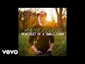 Travis denning  heartbeat of a small town official audio