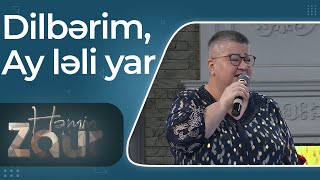 Həmin Zaur - Könül Xasıyeva – Dilbərim, Ay ləli yar – Canlı İfa Resimi