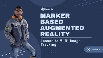 Multi Image Tracking | Module 4 | Lesson 4
