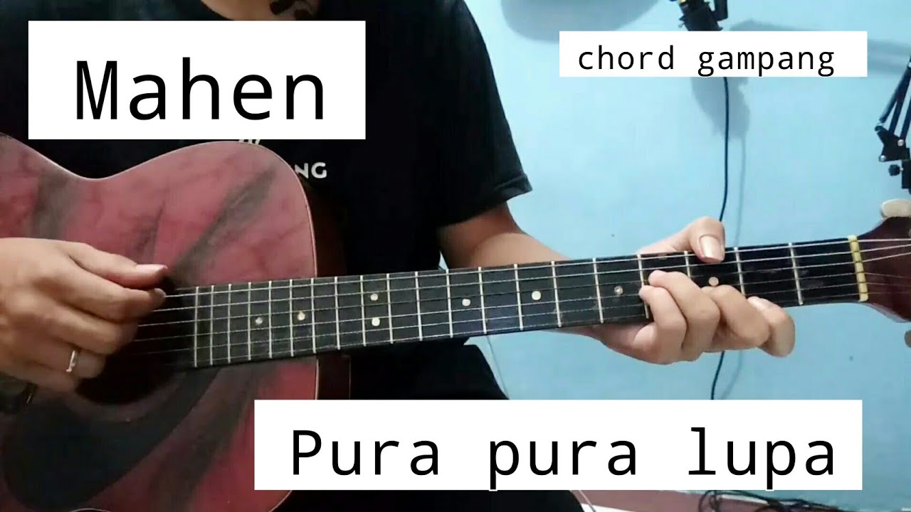 Chord dasar bisa jadi chord reggae|| Mahen - Pura pura lupa - YouTube