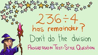 Does 236 ÷ 4 have a remainder (no need to divide). Progression Test-style Q 2 [Solved] - Stage 6