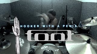 Tool - Hooker with a Penis - Drum Cover