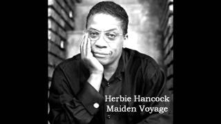 Video thumbnail of "Herbie Hancock - Maiden Voyage"