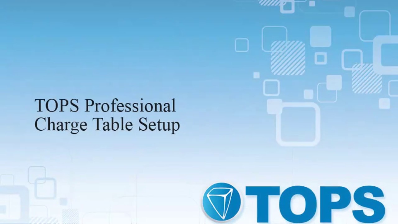TOPS Professional Training: Charge Tables Setup hoard