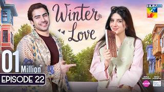 Winter Love - Episode 22 - [ENG SUB] - 20th June 2026 [ Mawra Hocane & Khushhal Khan - HUM TV