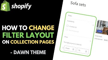 Shopify Dawn Theme: How to Change the Layout of the Filter on Collection Pages