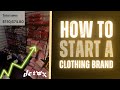 How to start a clothing brand the right way in 2023