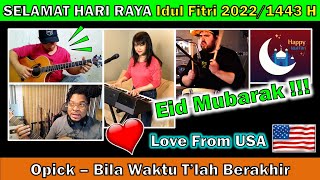 SELAMAT Idul Fitri 2022 | Alip Ba Ta, Jess, Wave, Glasses Kingdom | OPICK, Bila Waktu T’lah Berakhir