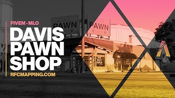 FiveM Maps - Davis Pawn Shop