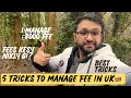 How i manage 8000 fee in uk  5 ways to manage remaining fee in uk 2024  best tricks to earn fee