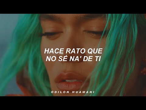 KAROL G – PROVENZA (Letra) Baby que mas hace rato que no se na de ti