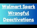 Walmart Spark Selfie Check / Photo Verification Sucks - Wrongful Deactivations