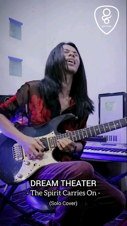 - Dream Theater - The Spirit Carries On (Solo cover) || #melody #sologuitar #shorts #gustoirnada