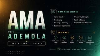 AMA Session with Ademola Alabi | Career Growth in Tech, Design, AI &amp; Creative Systems (Part 1)