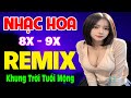 Khung Trời Tuổi Mộng, Từng Cho Nhau REMIX - Nhạc Hoa 8X 9X Remix Bass Căng - LK Nhạc Trẻ Xưa REMIX