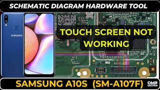 Samsung A10s(SM-A107) Touch Screen Not WORKING | Hardware Schematic Diagram | DMR SOLUTION