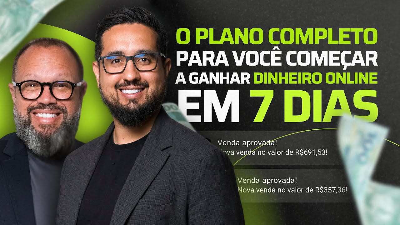 O PLANO COMPLETO PARA VOCÊ A GANHAR DINHEIRO ONLINE EM 7 DIAS - YouTube