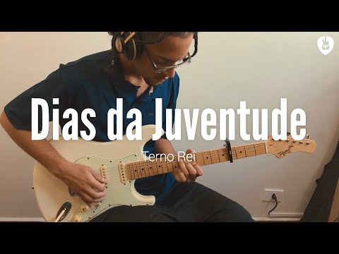 Dias Da Juventude - Terno Rei (Guitar Cover)