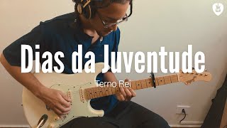 Dias Da Juventude - Terno Rei (Guitar Cover)