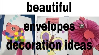 Beautiful envelopes decoration ideas#diy #craft #viral #trending #pakistan